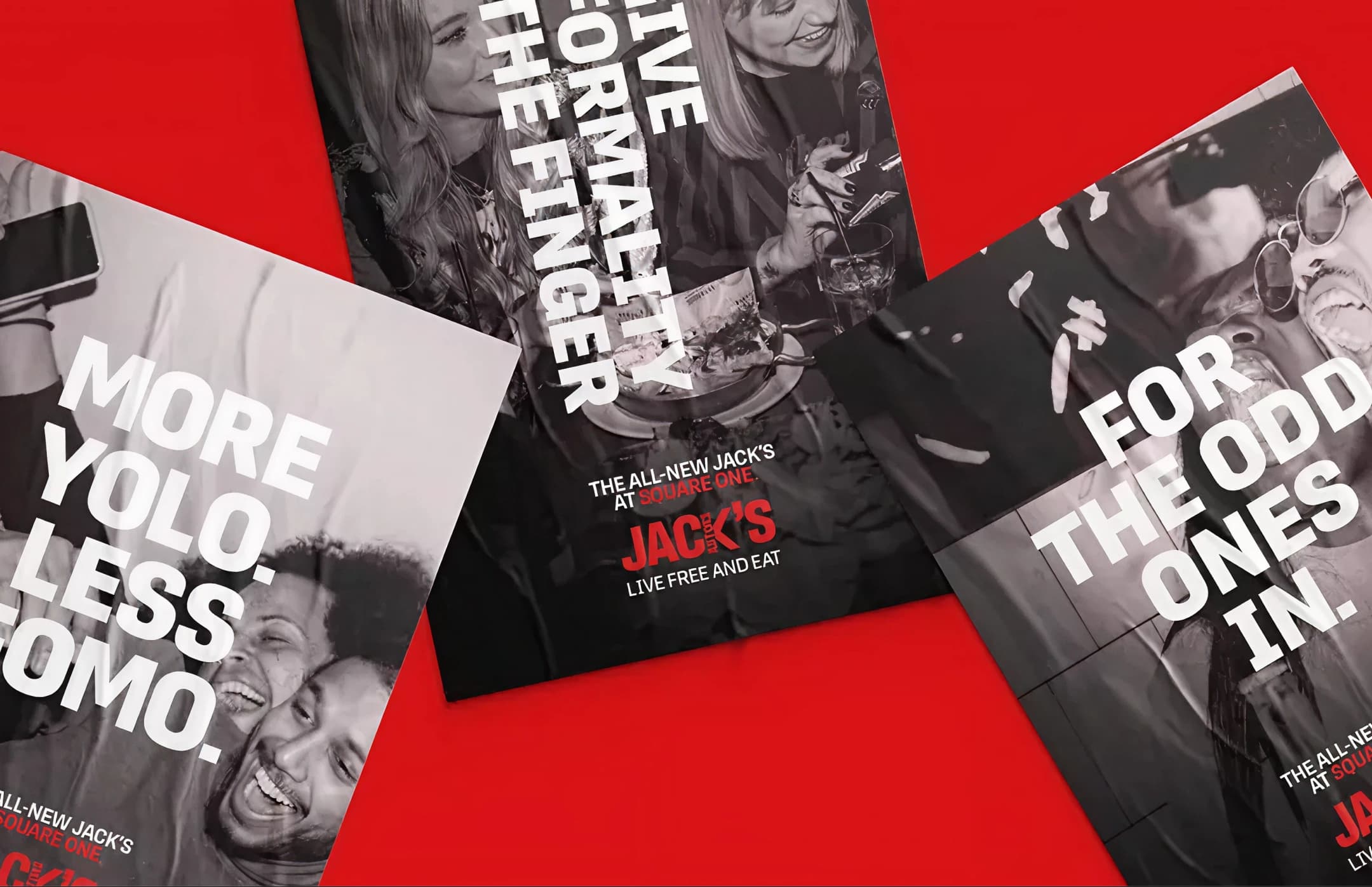 Three overlapping Jack's campaign posters — 'More YOLO. Less FOMO.' over a laughing group taking a selfie, 'Give formality the finger' over a restaurant scene, and 'For the odd ones in.' — with the Jack's 'Live Free and Eat' logo lockup for the all-new location at Square One