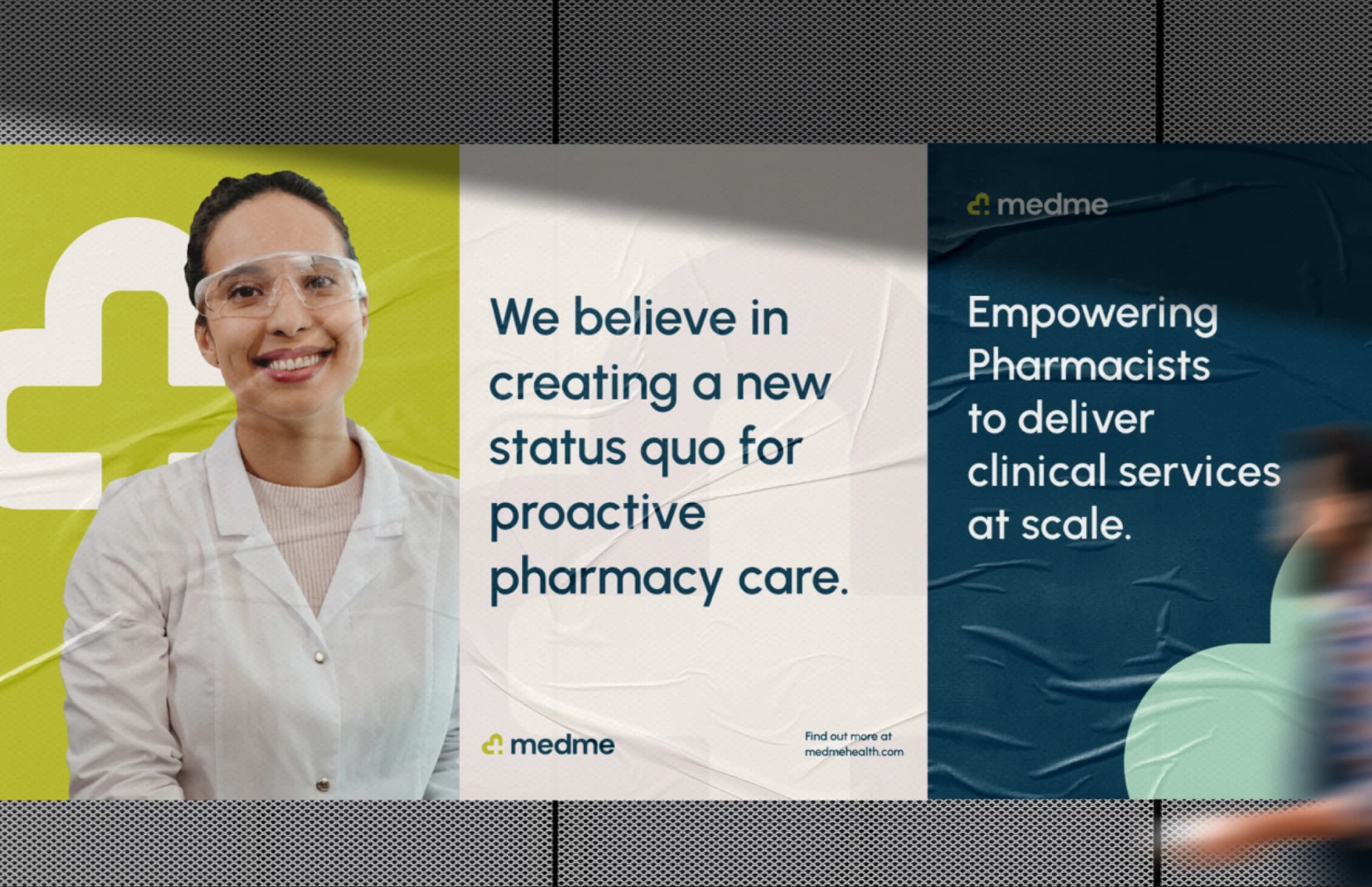 MedMe brand campaign — a pharmacist in a lab coat and safety glasses beside the MedMe logo mark, paired with the lines 'We believe in creating a new status quo for proactive pharmacy care' and 'Empowering Pharmacists to deliver clinical services at scale'